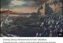 Strategi genius Muhammad Al-Fatih taklukan Konstantinopel